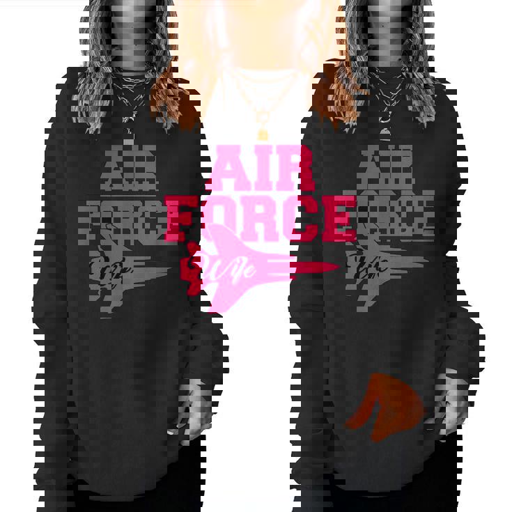 Air Force Wife For Proud Air Force Wifey Women Sweatshirt