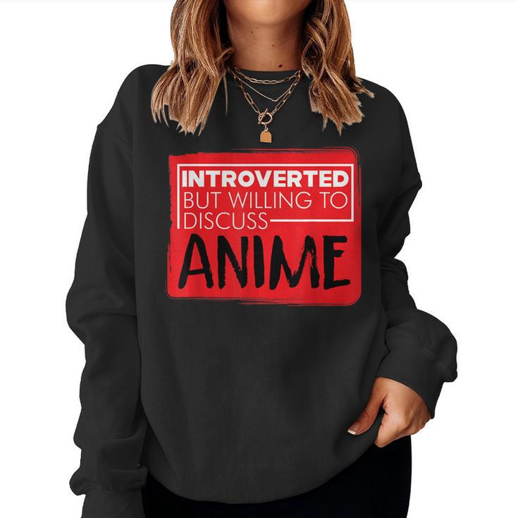 Anime Japanese Animation Lovers Pun Quote Men Women Women Sweatshirt