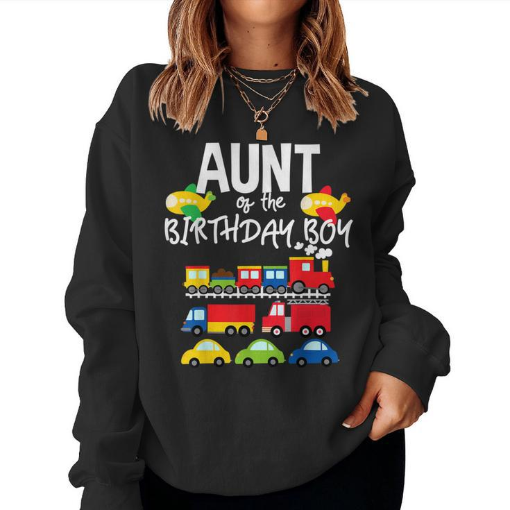 Aunt Of The Birthday Boy Cars Trucks Trains Bday Party  Women Crewneck Graphic Sweatshirt