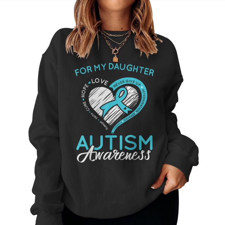 Autism Awareness Ribbon Blue T For My Daughter Support Women Sweatshirt