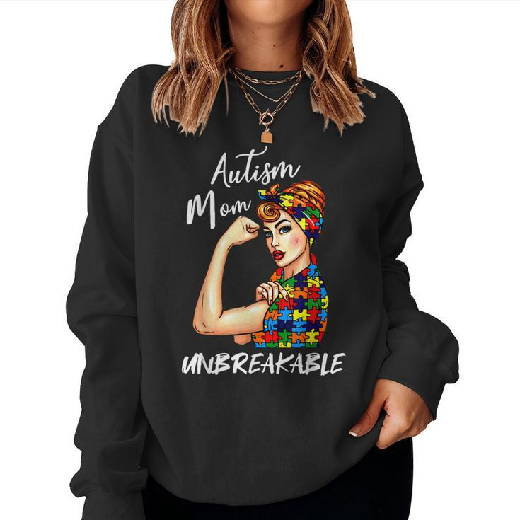 Womens Autism Mom Unbreakable Autism Awareness Day Women Sweatshirt