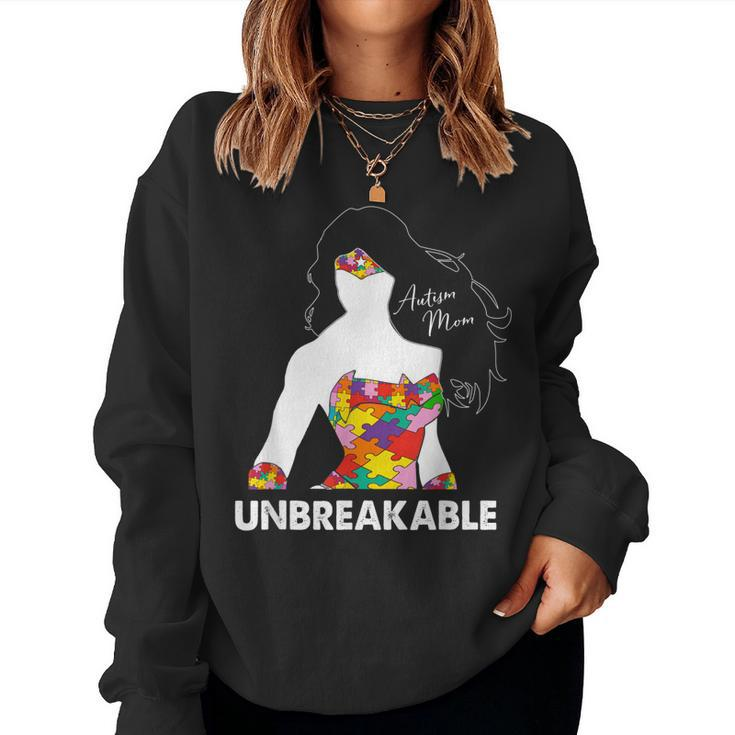 Autism Mom Unbreakable Autism Awareness Women Sweatshirt