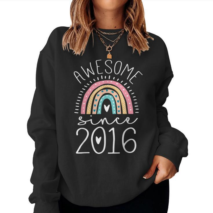 Awesome Since 2016 7Th Birthday Rainbow Born In 2016 Women Sweatshirt
