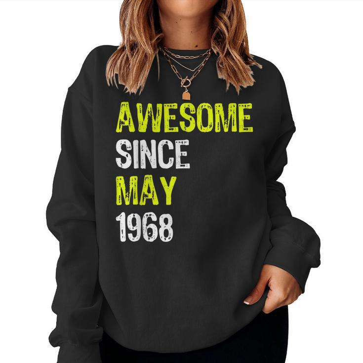 Awesome Since May 1968 50Th Birthday 50 Years Old Women Sweatshirt