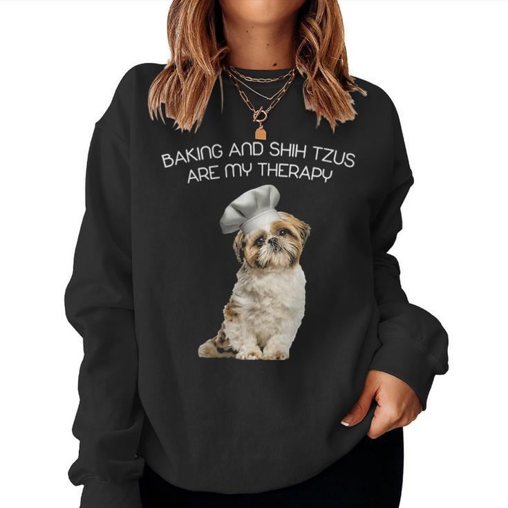 Baking And Shih Tzu Are My Therapy Gifts Mothers Day Women Crewneck Graphic Sweatshirt
