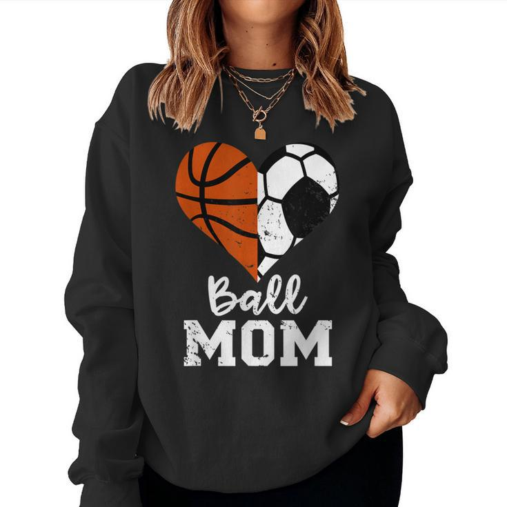Ball Mom Heart Soccer Basketball Mom Women Sweatshirt