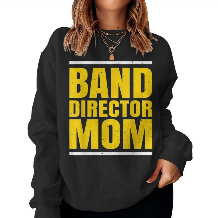 Band Director Mom Mother Musician Marching Band Orchestra Women Crewneck Graphic Sweatshirt