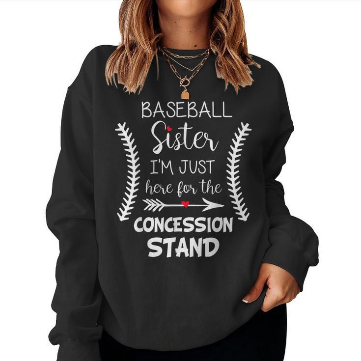 Baseball Sister Im Just Here For The Concession Stand Women Sweatshirt