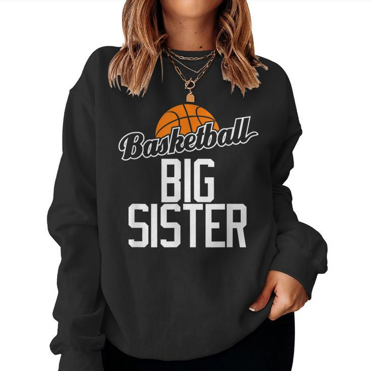 Basketball Big Sister Hoop Sport Women Sweatshirt