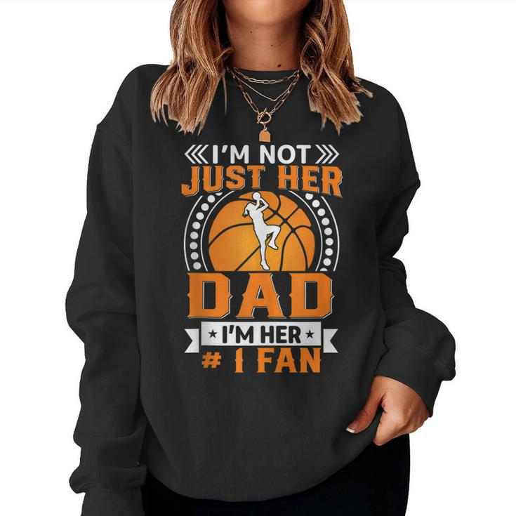 Basketball Fan Dad Quote  Fathers Day Quotes Women Men  Women Crewneck Graphic Sweatshirt
