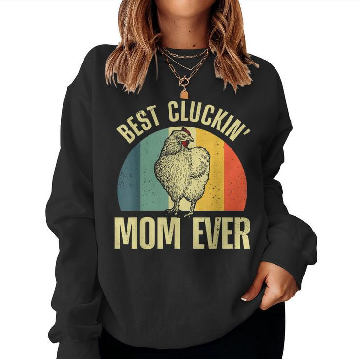 Best Chicken Mom For Women Girls Cluckin Farm Chicken Lovers  Women Crewneck Graphic Sweatshirt