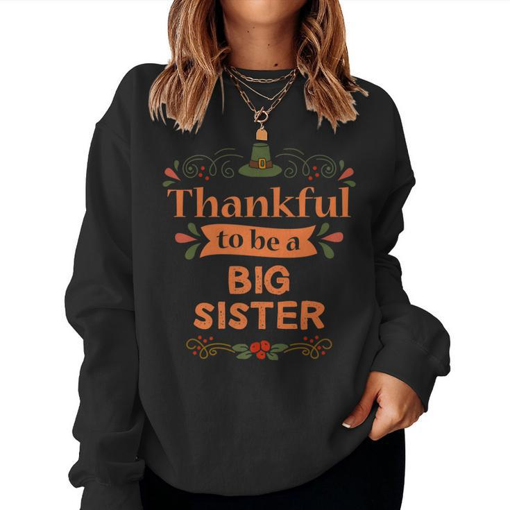 Big Sister Thanksgiving Pregnancy Announcement Women Sweatshirt