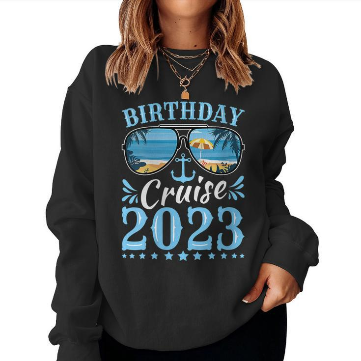 Womens Birthday Cruise Squad Birthday Party Cruise Squad 2023 Women Sweatshirt