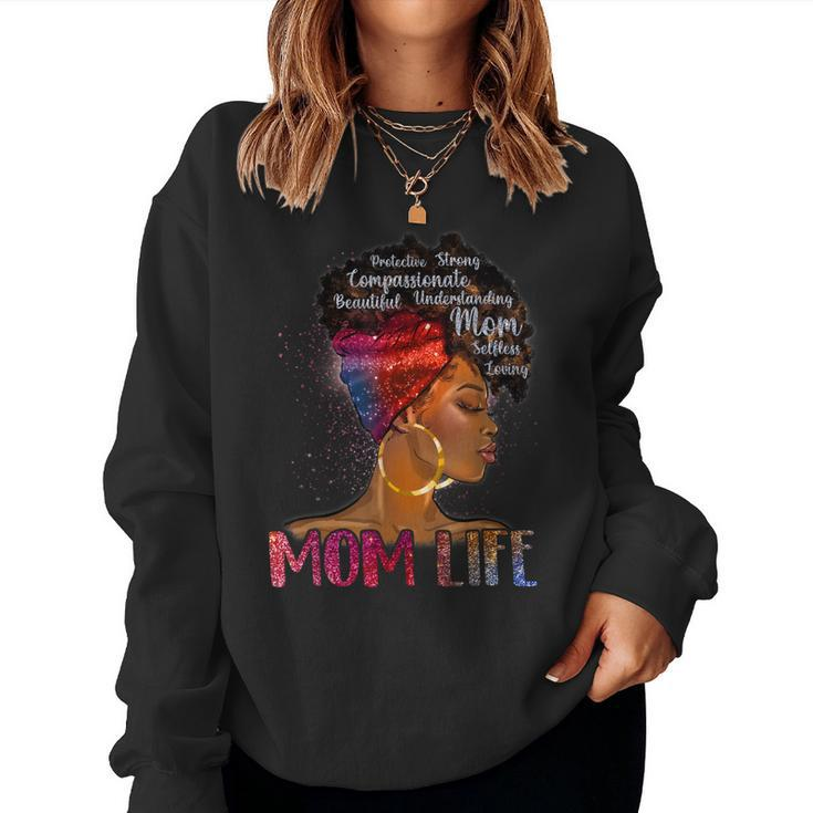 Black Woman Dope Mom Life African American Women Sweatshirt