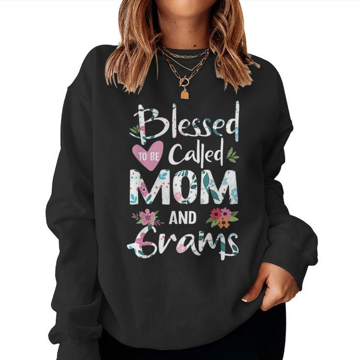 Blessed To Be Called Mom And Grams Flower Gifts Women Crewneck Graphic Sweatshirt