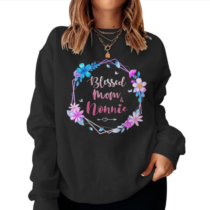 Blessed To Be Called Mom And Nonnie Cute Colorful Floral Women Crewneck Graphic Sweatshirt