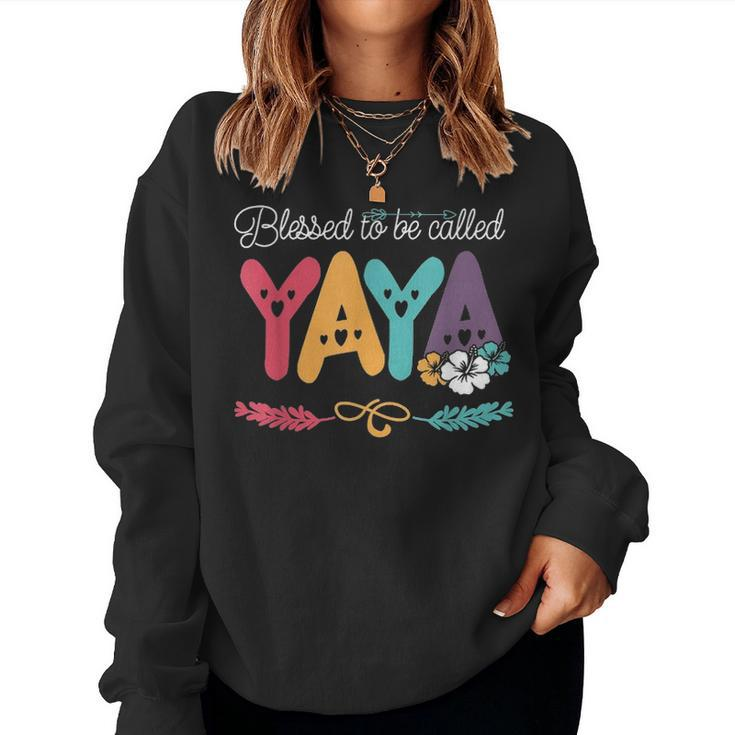 Blessed To Be Called Yaya Flower Mother Day Women Crewneck Graphic Sweatshirt
