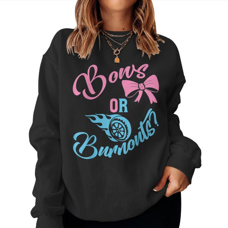 Bows Or Burnouts Gender Reveal Idea For New Mom Or New Dad Women Sweatshirt