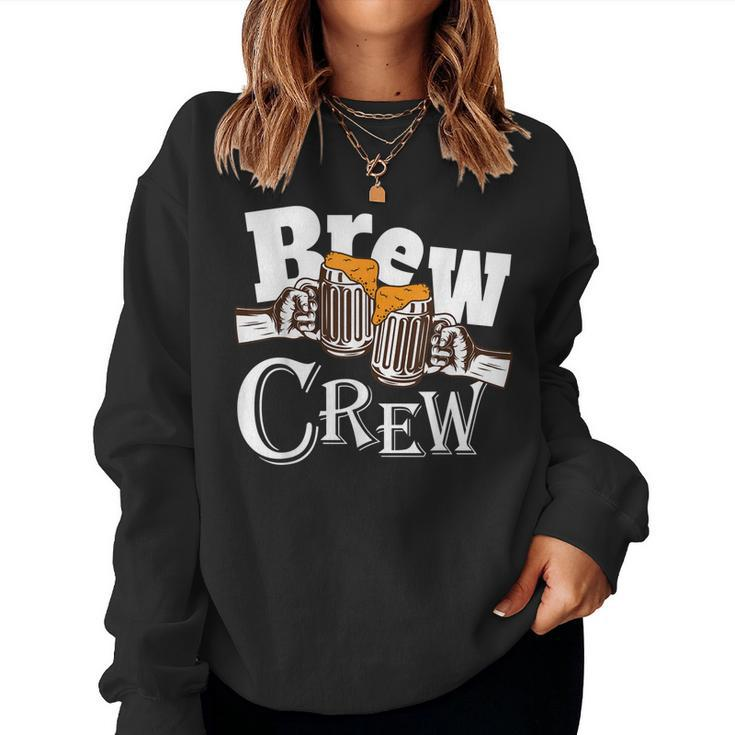 Brew Crew Bachelors Party T Beer Drinking Crew Squad Women Sweatshirt
