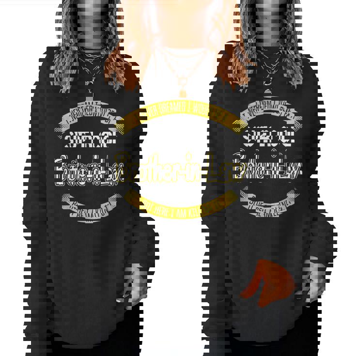 Brother In Law From Sister In Law Women Sweatshirt
