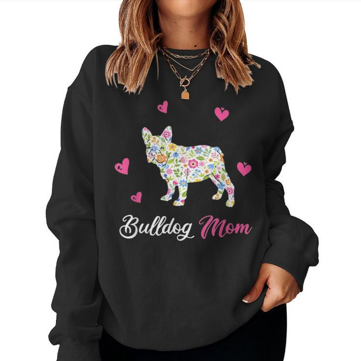 Bulldog Mom Funny Dog Gift For Mothers Day Women Crewneck Graphic Sweatshirt