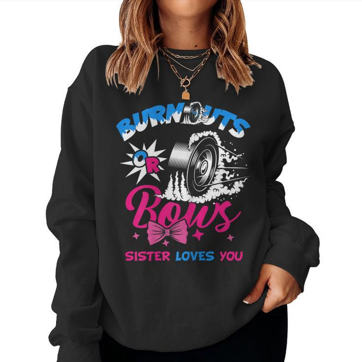 Burnouts Or Bows Gender Reveal Baby Party Announce Sister Women Sweatshirt