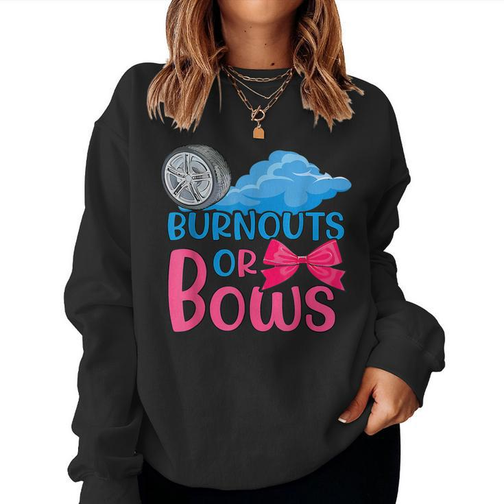 Burnouts Or Bows Gender Reveal Party Idea For Mom Or Dad Women Sweatshirt