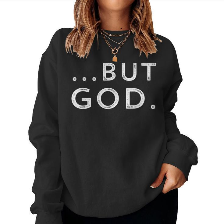 Christian But God Inspirational John 316 Women Sweatshirt