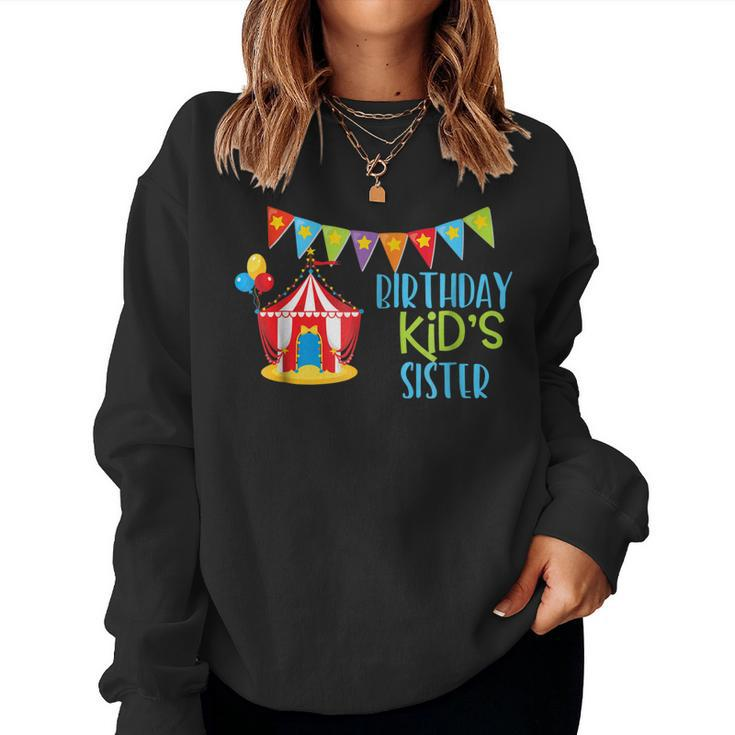 Circus Birthday Carnival Birthday T Sister Women Sweatshirt