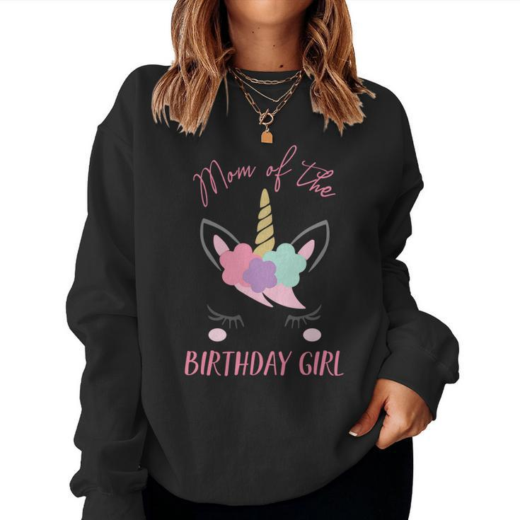 Cute Unicorn Mom Shirt Mom Of The Birthday Girl Women Sweatshirt