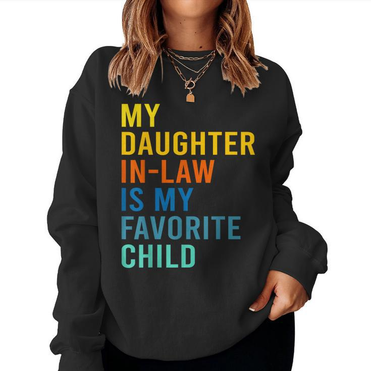 My Daughter In Law Is My Favorite Child Family Matching Women Sweatshirt
