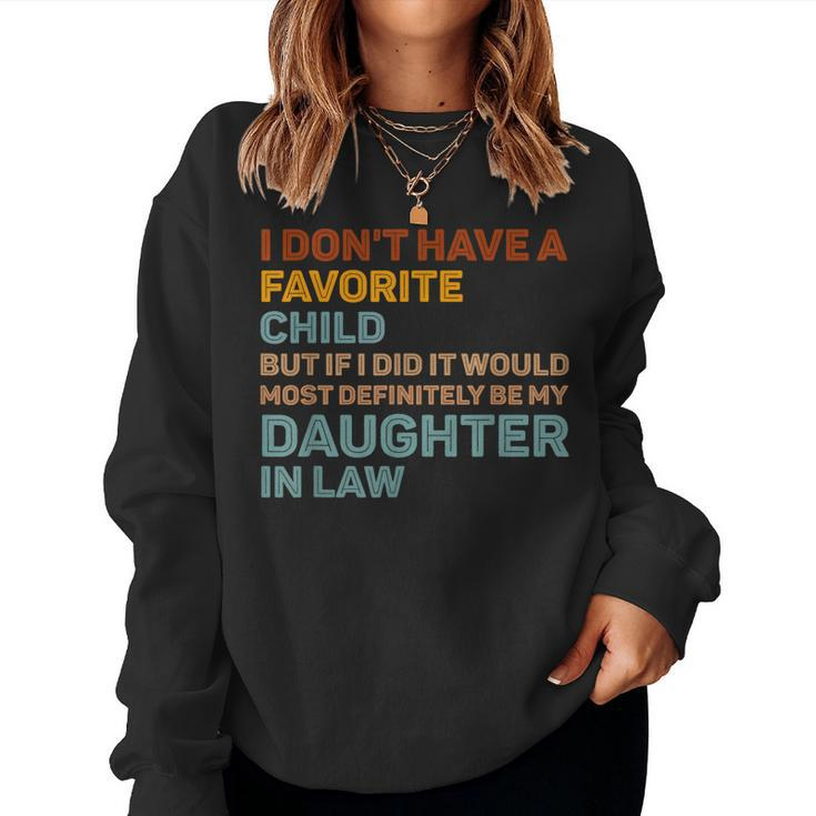 Daughter In Law Favorite Child Quote On Women Sweatshirt
