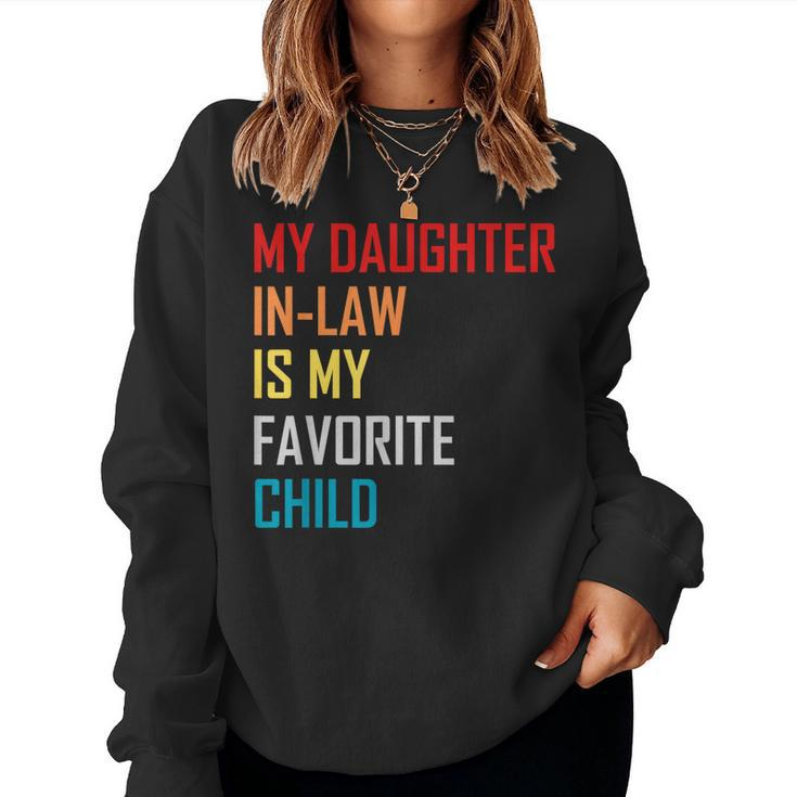 My Daughter In Law Is My Favorite Child Retro Family Humor Women Sweatshirt