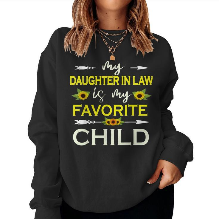 My Daughter In Law Is My Favorite Child Women Sweatshirt