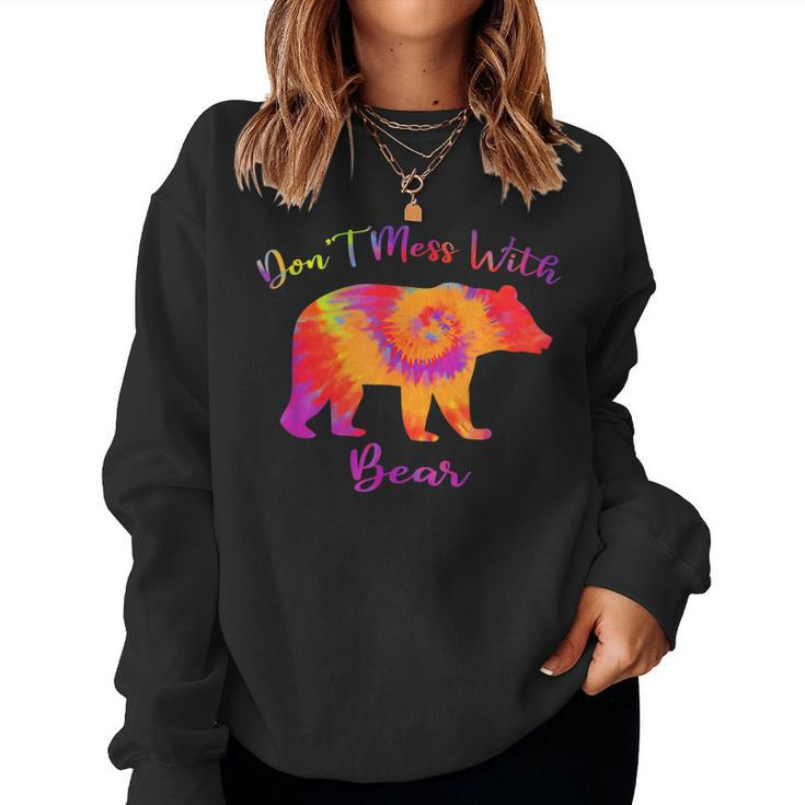 Dont Mess With Mama Bear Tie Dye Women Sweatshirt