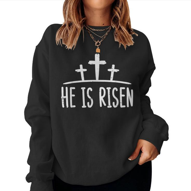 Easter He Is Risen Cross Religious Christian Men Women Kids Women Sweatshirt