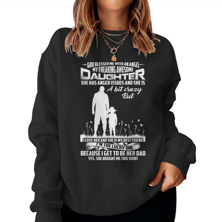 Family My Daughter Is The Best Friend Of Father Women Sweatshirt