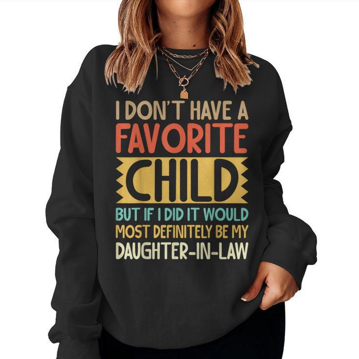 My Favorite Child Is Most Definitely My Daughter-In-Law Cute Women Sweatshirt