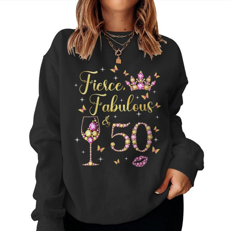 Womens Fierce Fabulous And 50 Decorations 50Th Birthday Women Sweatshirt