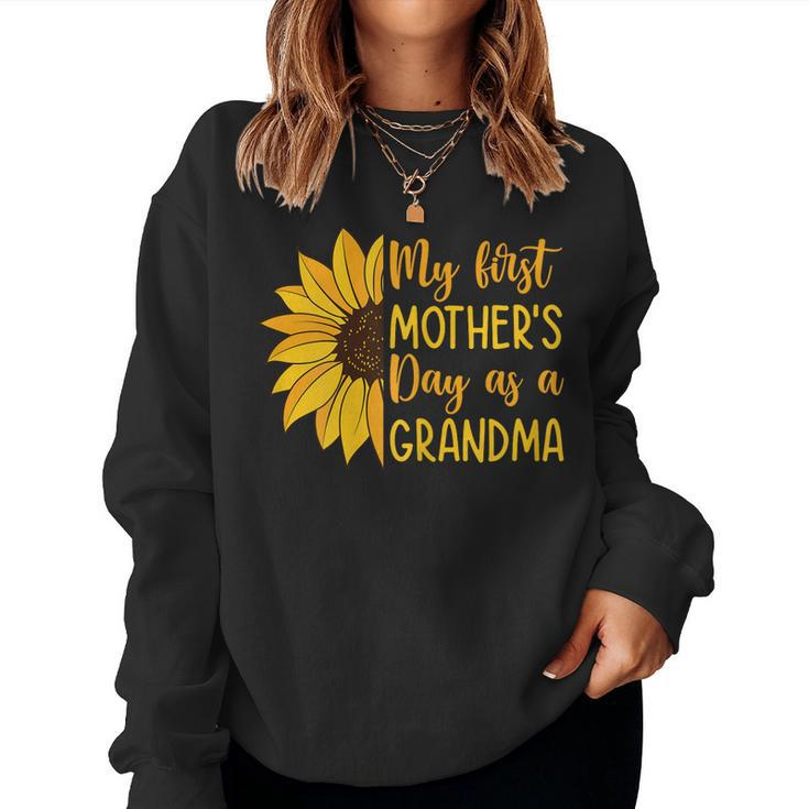 Womens My First As A Grandma Sunflower Women Sweatshirt