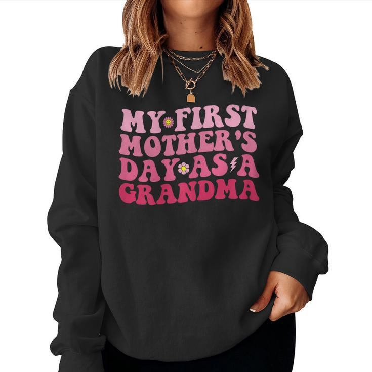 Womens My First As A Grandma Women Sweatshirt