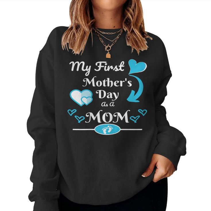Womens My First As Mom 2019 New Mom Women Sweatshirt