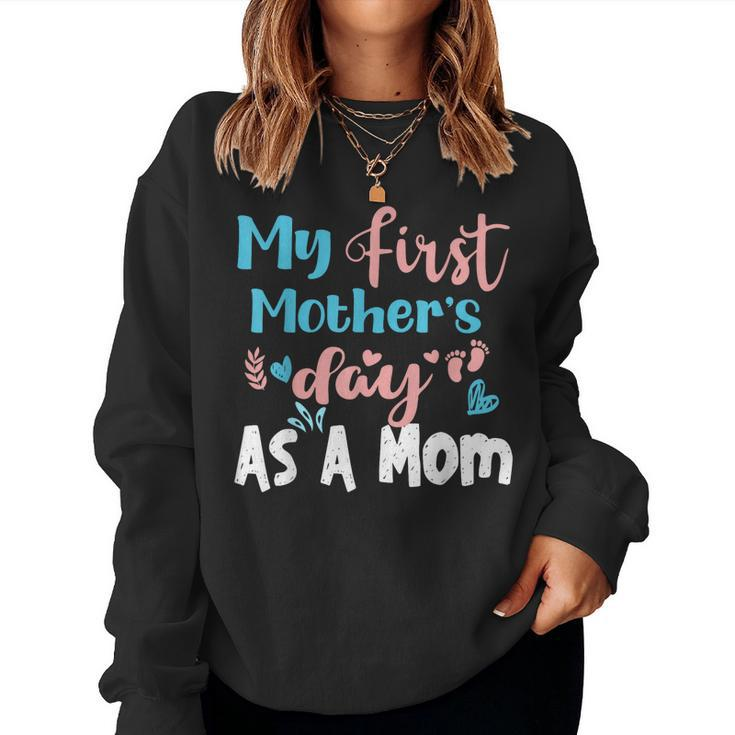 My First As A Mom In Blue And Pink Women Sweatshirt