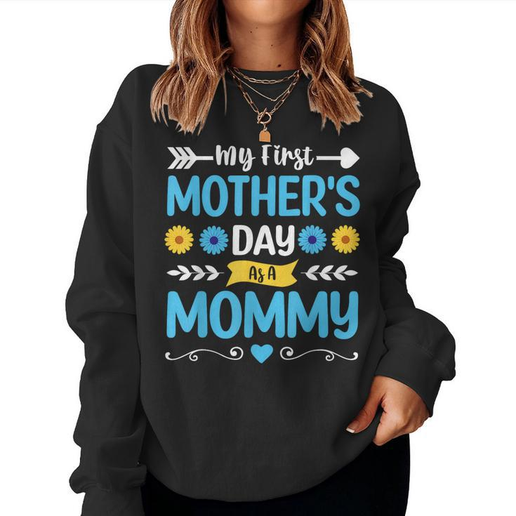 My First As A Mommy 2023 Women Sweatshirt