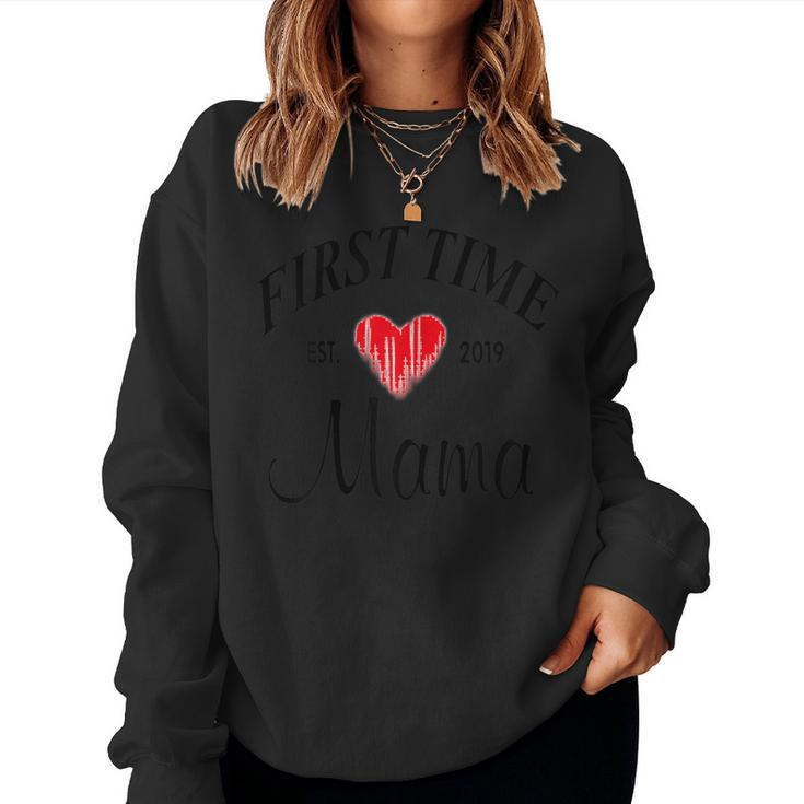 Womens First Time Mama Est 2019 Shirt I New Mommy Women Sweatshirt