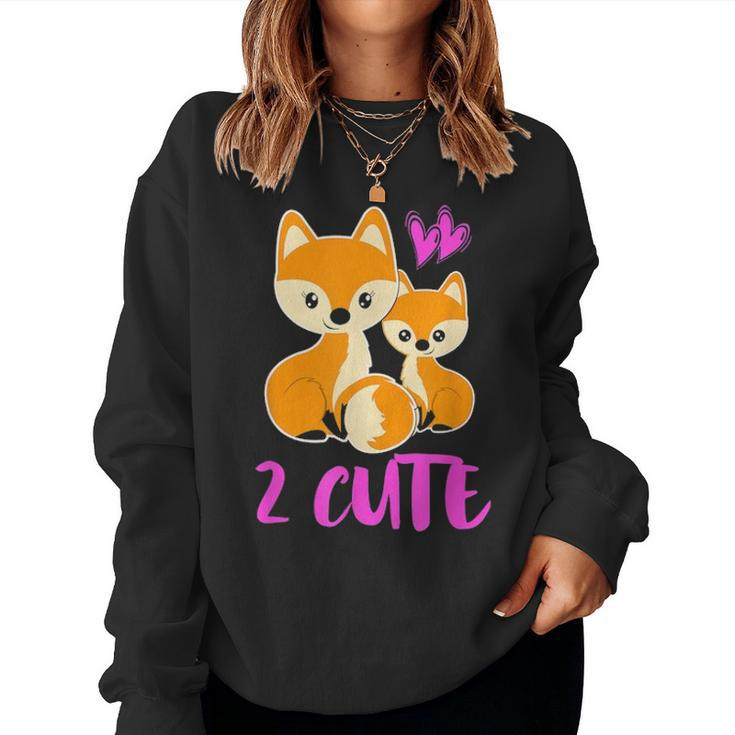 Foxes 2 Cute Mother Baby Kid Toddler Women Mom Cute Gift Fox Women Crewneck Graphic Sweatshirt