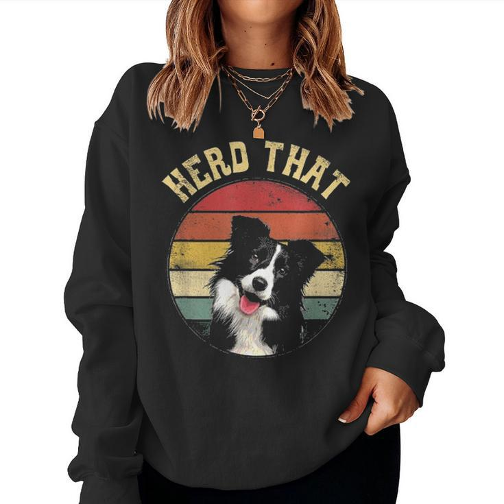 Funny Herd That Border Collie Dog Lover Dad Mom Gift Women Crewneck Graphic Sweatshirt
