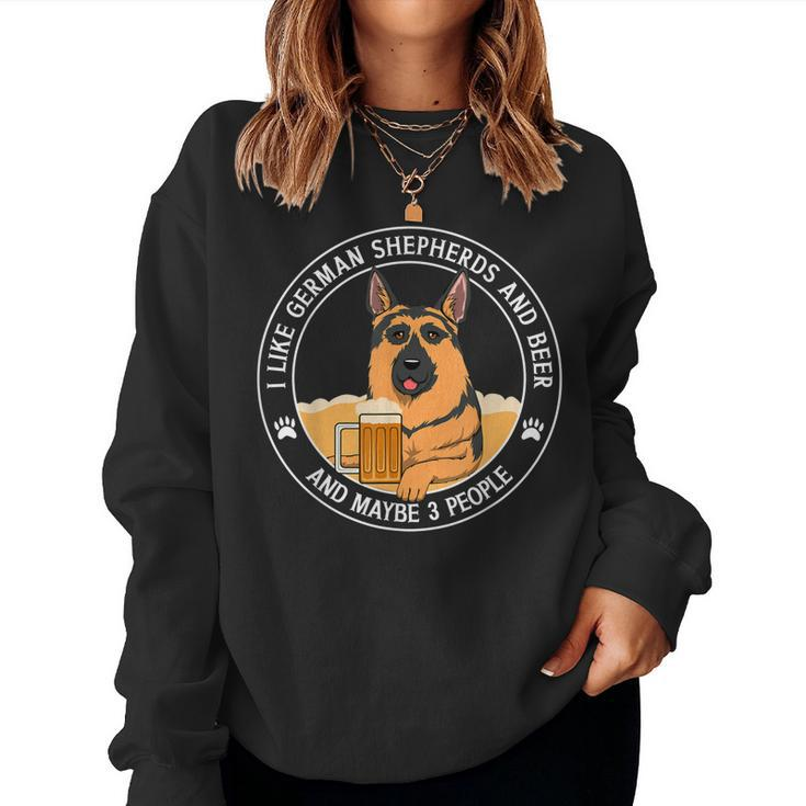 Funny I Like German Shepherds And Beer And Maybe 3 People Women Crewneck Graphic Sweatshirt