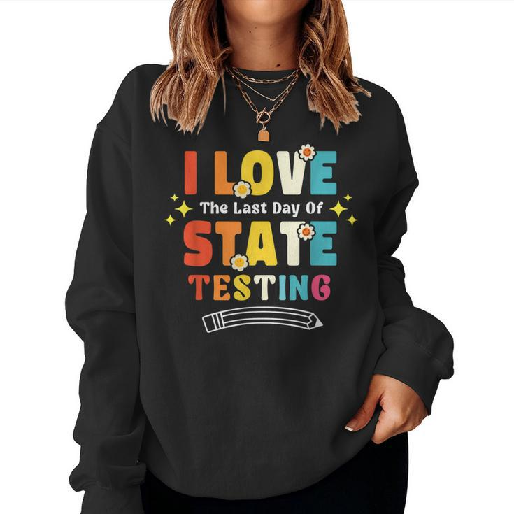 Funny Testing Day I Love State Testing Teacher School Women Crewneck Graphic Sweatshirt