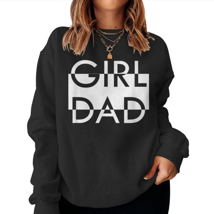 Girl Dad For Men Proud Father Of Daughters Outnumbered Women Sweatshirt